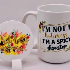 I'm Not A Hot Mess I'm A Spicy Disaster Mug and Coaster Set